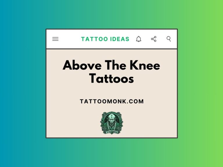 Above The Knee Tattoos